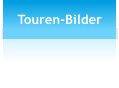 Touren-Bilder